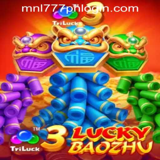 Exploring the Exciting World of 3LuckyBaozhu and MNL777 Login in the Philippines