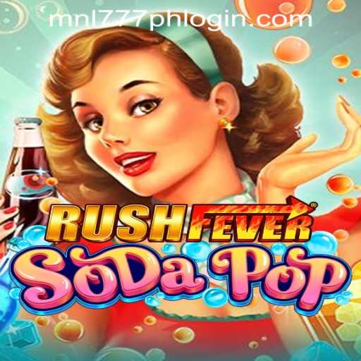 Discover the Thrills and Strategy of RushFeverSodaPop
